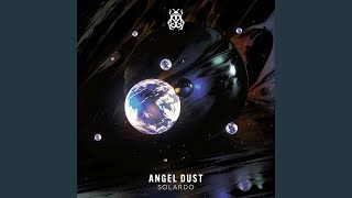 Angel Dust [upl. by Ain]