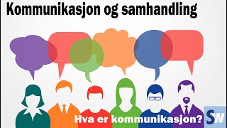 VG1 helse og oppvekst Kommunikasjon og samhandling  Hva er kommunikasjon [upl. by Dhu341]