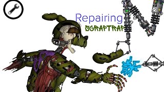 DC2FNAF REPAIRING EP 7 SCRAPTRAP [upl. by Elroy]