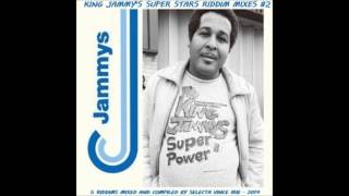 KING JAMMYS SUPER STARS RIDDIM MIXES 2 [upl. by Fredella769]