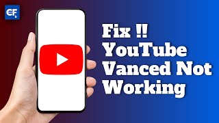 How to Fix YouTube Vanced Not Working Problem [upl. by Rust]