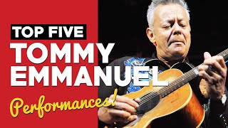 Top 5 BEST Tommy Emmanuel Performances [upl. by Ahsilav]