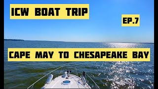 ICW Boat Trip  NY to Florida ep7  Cape May to Chesapeake Bay [upl. by Oniger]