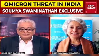 WHO Chief Scientist Soumya Swaminathan Speaks To Rajdeep Sardesai On Omicron Threat In India amp More [upl. by Solracsiul]