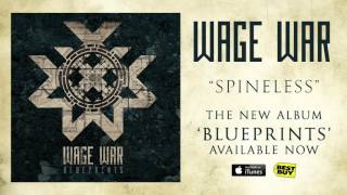 Wage War  Spineless [upl. by Hogg]