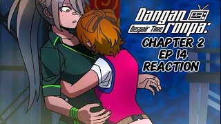 Please Not Her  Danganronpa Despair Time Chapter 2 Episode 14 Reaction [upl. by Broida]