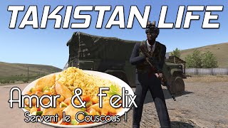 Replay Takistan Life  Amar amp Felix servent le Couscous  Rebelle [upl. by Johan]