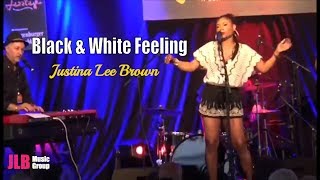 Black amp White Feeling  Justina Lee Brown  2019 [upl. by Oicnedif471]