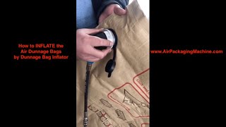 How to INFLATE the Air Dunnage Bags by Dunnage Bag Inflator [upl. by Asirret880]