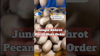 Jungle Akhrot pecan nuts order walnuts almonds dryfruitsandnuts dryfruitpacking pecannuts [upl. by Leverett]