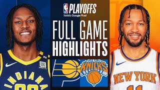 6 PACERS at 2 KNICKS  FULL GAME 1 HIGHLIGHTS  May 6 2024 [upl. by Clara925]