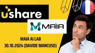 USHARE  MAIA AI LAB  30102024  Davide Mancuso  FR [upl. by Zared]