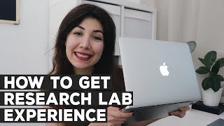 How to Get Work Experience in a Research Lab Without Experience  Atousa [upl. by Pradeep]