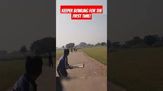 Keeper bowling for the first time cricket cricketshorts shorts shortvideo batting indian ipl [upl. by Ecraep]