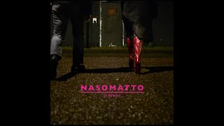 THE SWEAT OF PLEASURE BY NASOMATTO [upl. by Winifield]