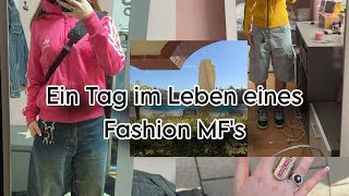 Ein Tag im Leben eines Fashion MF‘s [upl. by Hterag149]