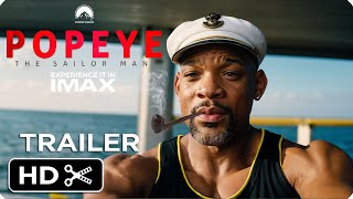 POPEYE Live Action Movie – Full Teaser Trailer – Will Smith [upl. by Irual]