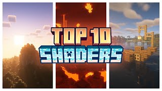 The Top 10 BEST Minecraft SHADERS [upl. by Razid]