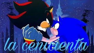 la cenicienta sonadow soñar es desear la dicha [upl. by Netsrik380]