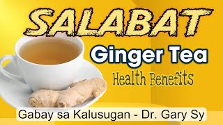 Salabat Ginger Tea Health Benefits amp Risks  Dr Gary Sy [upl. by Otineb364]