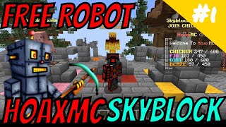 HoaxMC Sky Block EP 1  Free Robot No Mobcoins Needed [upl. by Niamor]