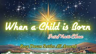 quotWhen a Child is Bornquot lyrics Full HD Paskong Pinoy 2025 [upl. by Shorter789]