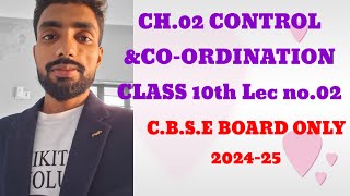 cho2 Control amp coordination class 10th Lec no02chikitsak70 [upl. by Domenic]