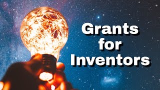 Global Guide to Grants for Inventors Links and Pro Tips [upl. by Eibrik725]