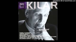 Wojciech Kilar  Magnificat 2006 [upl. by Yniatirb290]