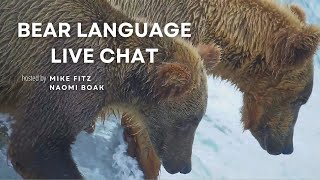 Bear Language  Brooks Live Chat [upl. by Gough610]