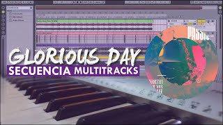 Glorious DayGlorioso Día Passion Band  Secuencia Multitracks  MAINSTAGE amp ABLETON [upl. by Eytteb]