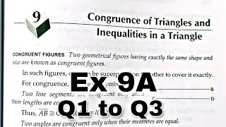 Class 9 Ex 9A Q1 to Q3 Congruence of Triangles and Inequalities in a Triangle  rs aggarwal [upl. by Tadio]