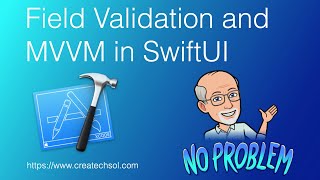 Field Validation and MVVM in SwiftUI [upl. by Marutani]