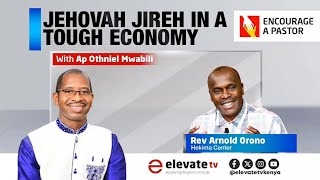 JEHOVAH JIREH IN A TOUGH ECONOMY  ENCOURAGE A PASTOR [upl. by Grania]