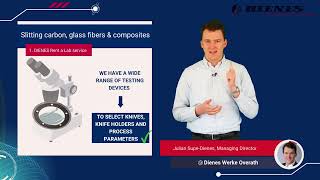 DIENES Video Series  S02 09th Episode Solutions for slitting of carbon glass fibers amp composites [upl. by Airdnek]