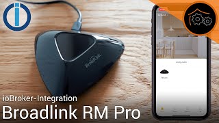 Broadlink RM Pro im ioBroker integrieren [upl. by Noemad]