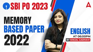 SBI PO 2023  SBI PO English Memory Based Paper 2022  English By Kinjal Gadhavi [upl. by Nnorahs]