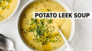 POTATO LEEK SOUP  the coziest vegetarian soup recipe for winter [upl. by Lakym]