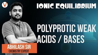 Ionic Equilibrium L3  Polyprotic Weak Acids  Diprotic Triprotic Acid  Ka1 Ka2 Ka3  JEE Mains [upl. by Horatia]