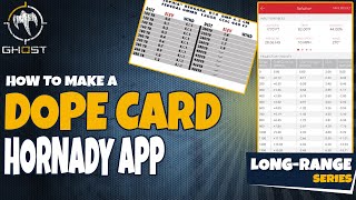 EASY Way To Make a DOPE Card with Hornady App  LongRange Series [upl. by Anerehs]