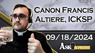 Ask A Priest Live  91824  How to Deal with Anger [upl. by Martica]