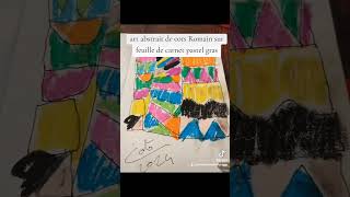 Art abstrait de Cots Romain réaliser sur une feuille de carnet et au pastel gras [upl. by Airdna]