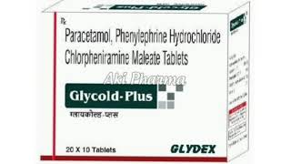 Glycold Plus Tablets Paracetamol Phenylephrine Hydrochloride Chlorpheniramine Maleate Tablets [upl. by Ainig183]