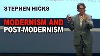 Stephen Hicks The Pillars of Modernist and PostModernist Philosophy [upl. by Nodyarb]