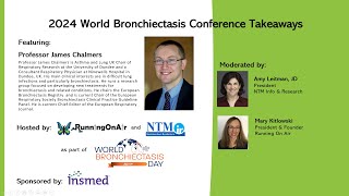 2024 World Bronchiectasis Conference Takeaways [upl. by Millan]