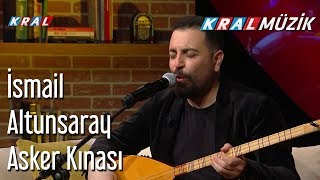 Asker Kınası  İsmail Altunsaray [upl. by Hach]