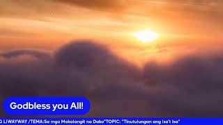 SA MGA MAKALANGIT NA DAKO MORNING DEVOTIONALOCTOBER92024 [upl. by Notsa]