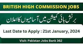 British High Commission Islamabad Jobs 2024 Apply Online ISF BHC UK Embassy  Pakistan Jobs Bank [upl. by Volpe]