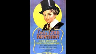 Little Lord Fauntleroy  1936  American drama film [upl. by Kendyl]