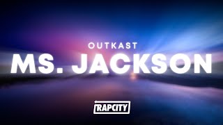 Outkast  Ms Jackson Lyrics [upl. by Maag]